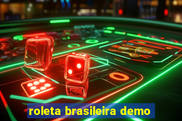 roleta brasileira demo